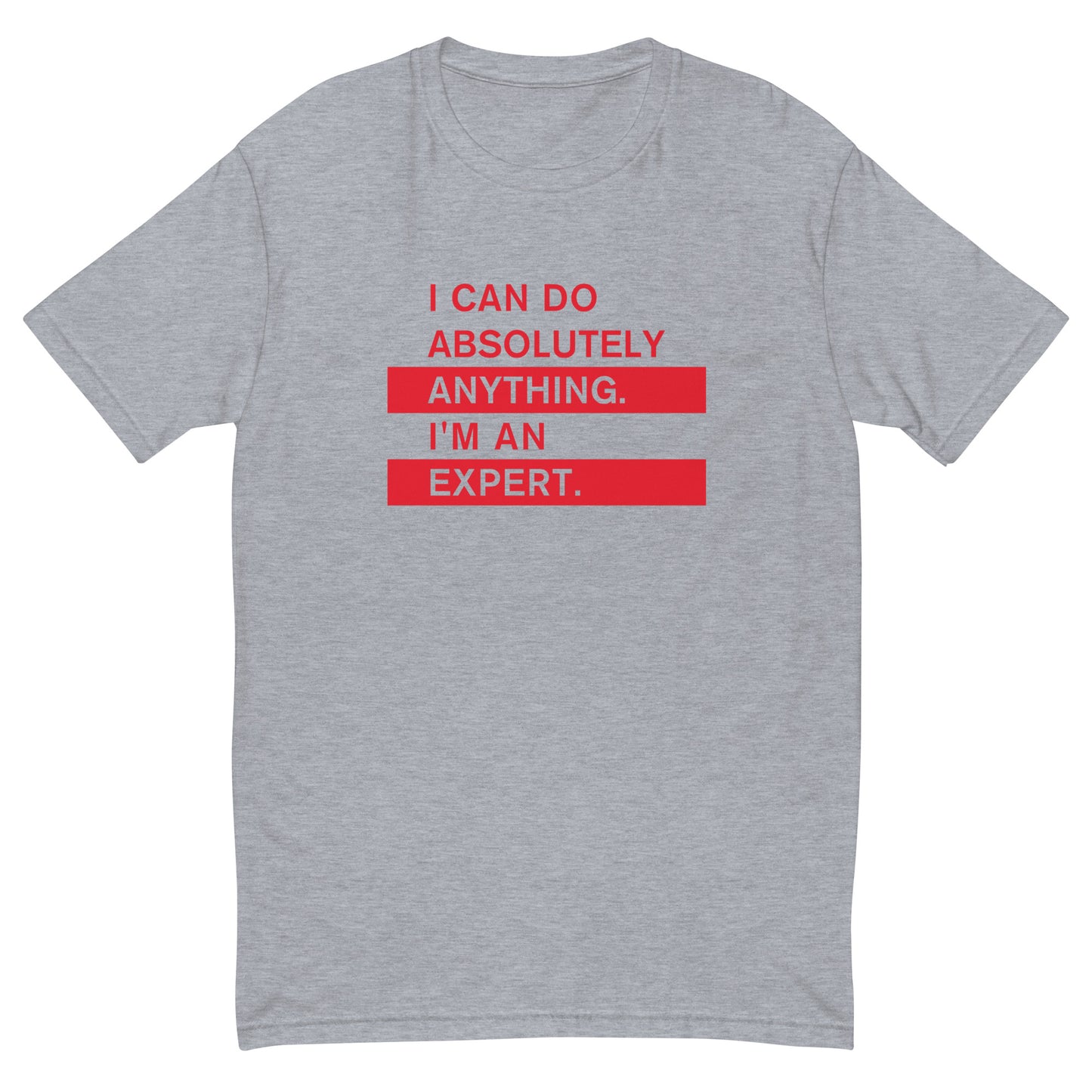 The Expert (Men's Fitted T-shirt)